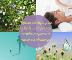 relevez vos défis grâce au Reiki Cap d'Être Soi
